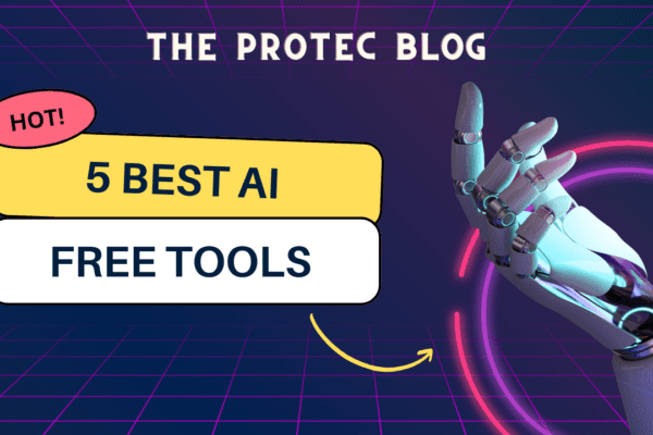 The Protec Blog- Free Ai Tools